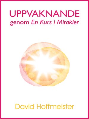 cover image of Uppvaknande genom En Kurs i Mirakler